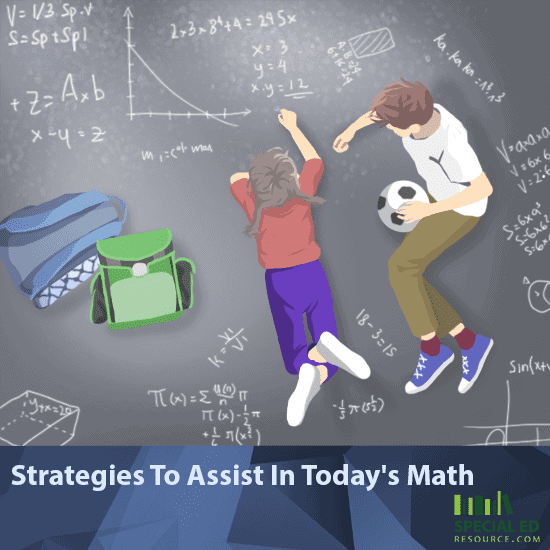Strategies To Assist In Today’s Math