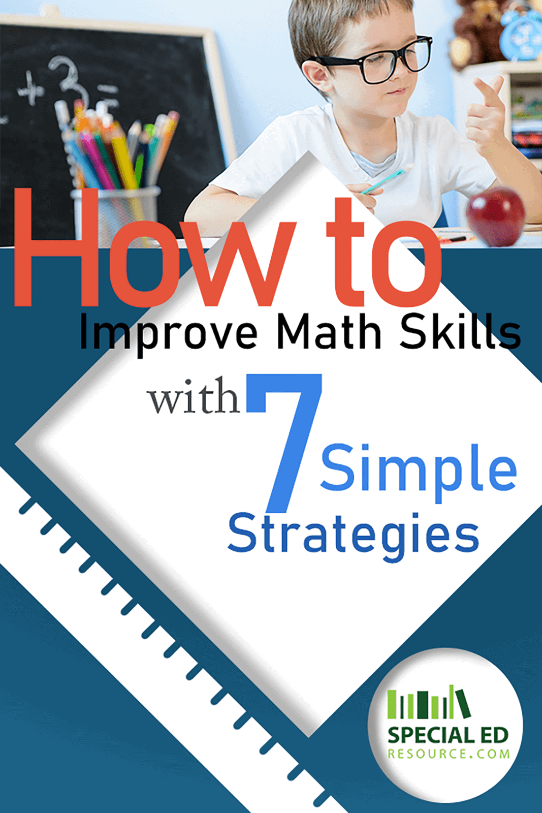 How to Improve Math Skills with 7 Simple Strategies