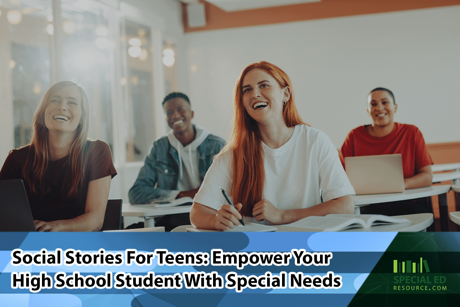 Social Stories For Teens: Empower Your High School Student With Special Needs