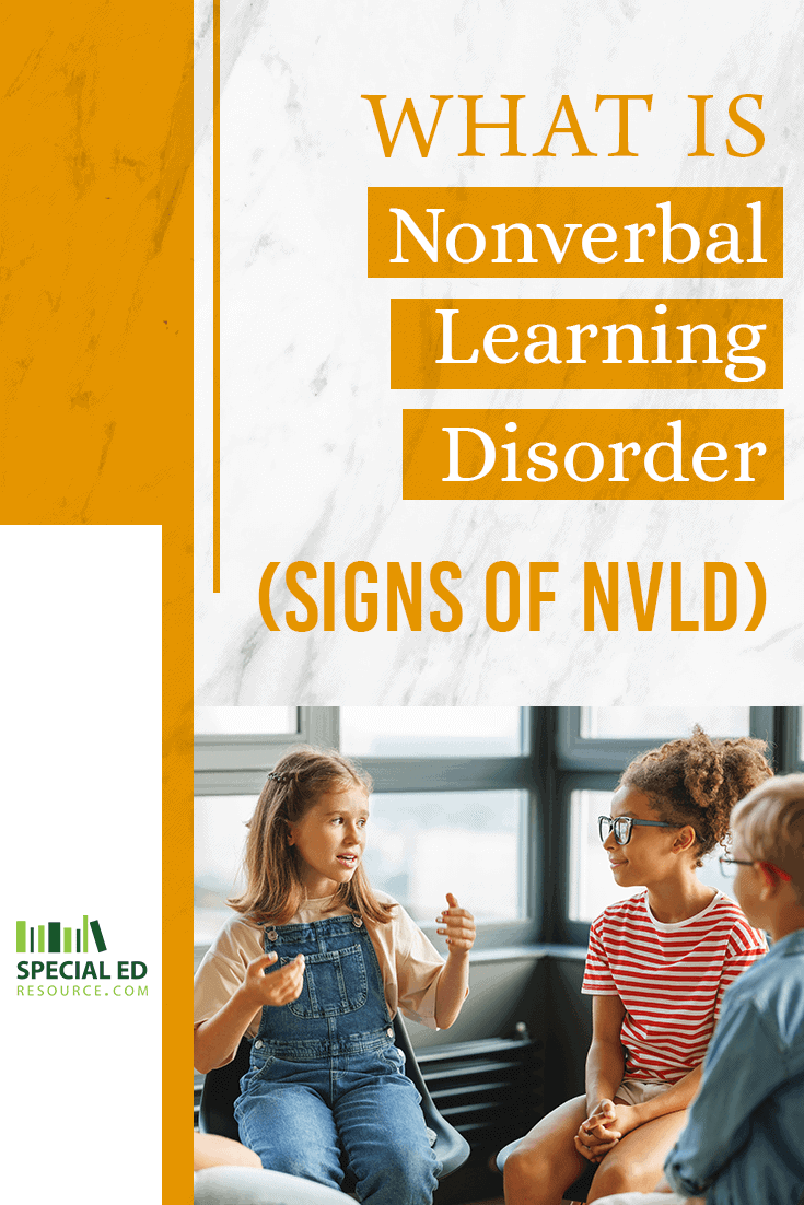 A group of three young diverse students engaging in conversation, with a girl in a denim overall using genstures with her hands while explaining something to her peers, one of whom is smiling back at her. A text above states 'What is Nonverbal Learning Disorder (Signs of NVLD)' with the website address SPECIALEDRESOURCE.COM in the left corner on a background with blurred classroom elements
