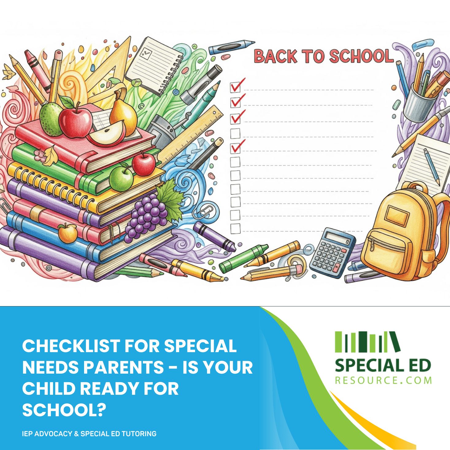 Is Your Child Ready for School? A Checklist for Special Needs Parents